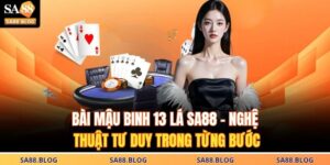 Bài Mậu Binh 13 Lá