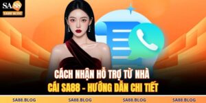 Cách Nhận Hỗ Trợ Từ Nhà Cái