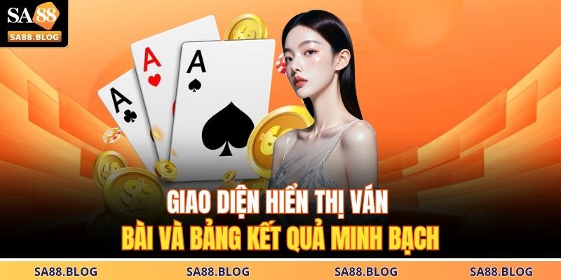 Giao diện hiển thị ván bài và bảng kết quả minh bạch